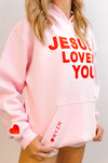 JESUS LOVES YOU HOODIE- PINK AND RED
